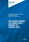 «Nos sumus Romani qui fuimus ante…» Memory of ancient Italy - Michel Aberson ; Maria Cristina Biella ; Massimiliano Di Fazio - 9783034328890
