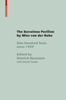 The Barcelona Pavilion by Mies van der Rohe - Dietrich Neumann - 9783035619850