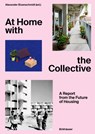 At Home with the Collective - Alexander Eisenschmidt - 9783035629392