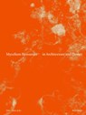 Mycelium Resources in Architecture and Design - Nina Flaitz - 9783035629828