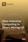 Data-Intensive Computing in Smart Microgrids - Herodotos Herodotou - 9783036516271