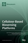 Cellulose-Based Biosensing Platforms - ED MORALES-NARV AEZ - 9783036524009