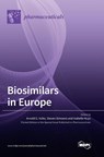 Biosimilars in Europe - Arnold G. Vulto - 9783036565750