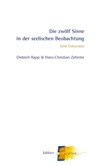Die zwölf Sinne in der seelischen Beobachtung - ZEHNTER,  Hans-Christian ; Rapp, Dietrich - 9783037521083