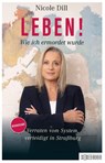 Leben! - Nicole Dill ; Franziska K. Müller - 9783037631706