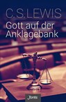 Gott auf der Anklagebank - Clive Staples Lewis - 9783038481416