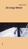 Der lange Winter - Giovanni Orelli - 9783038550389