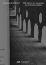 Das Haus im Buch - Ana Vollenbroich ; Annelen Schmidt-Vollenbroich ; Oliver Jahn - 9783038603559
