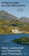 Entdeckungen am San Bernadino - Barbara Beer ;  Marco Buchmann ;  Marco Marcacci - 9783039194957