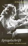 Spiegelschrift - Erika Burkart - 9783039260317