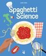 Spaghetti Science - Lucia Rush - 9783039641154