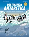 Destination Antarctica - Guillaume de Remacle - 9783039641468