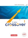 Crossover B1-B2: Band 1 - 11. Schuljahr - Schülerbuch. Baden-Württemberg - Margaret Helliwell - 9783064511293