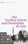Neue Fischer Weltgeschichte. Band 9 - Gudrun Krämer - 9783100108296