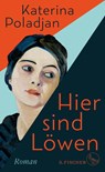 Hier sind Löwen - Katerina Poladjan - 9783103973815