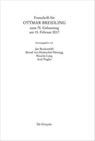 Festschrift fur Ottmar Breidling zum 70. Geburtstag am 15. Februar 2017 - Jan Bockemuhl ; Bernd Heintschel-Heinegg ; Ricarda Lang ; Axel Nagler - 9783110450941