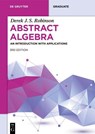 Abstract Algebra - Derek J.S. Robinson - 9783110686104