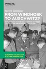 From Windhoek to Auschwitz?: Reflections on the Relationship Between Colonialism and National Socialism - Jürgen Zimmerer - 9783110754209