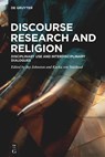 Discourse Research and Religion - Jay Johnston ; Kocku von Stuckrad - 9783110991451