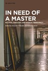 In Need of a Master - Dominik Finkelde ; Rebekka Klein - 9783111104614