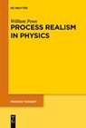Process Realism in Physics - William Penn - 9783112214121