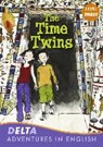 The Time Twins. Book + CD-ROM - RABLEY,  Stephen - 9783125014572