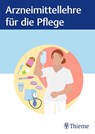 Arzneimittellehre für die Pflege -  - 9783132429550