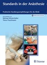 Standards in der Anästhesie - WINTERHALTER,  Michael ; Puschmann, Timur - 9783132431089