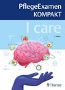 I care - PflegeExamen KOMPAKT -  - 9783132439382