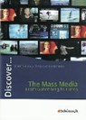 Discover/Mass Media - From Gutenberg to Gates/Schülerh. - SPEIGHT,  Stephen ; Witsch, Karsten - 9783140400886