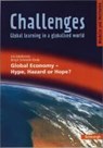 Challenges. Global Economy - Hype, Hazard or Hope? - SCHMIDT-GROB,  Birgit - 9783140402095