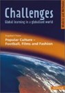 Challenges. Popular Culture - Football, Films and Fashion - THALER,  Engelbert - 9783140402118