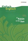 Raisin in the Sun. EinFach Englisch Unterrichtsmodelle - Wiltrud Frenken ; Brigitte Prischtt ; Angela Luz - 9783140412414