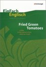 Fried Green Tomatoes: A Film in the Context of the American South - EDELBROCK,  Iris - 9783140412445