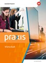 Praxis Wirtschaft - Gesamtband. Schülerband. Für Hauptschulen, Realschulen und Oberschulen in Niedersachsen - Katrin Eggert ;  Hans Kaminski ;  Manfred Hübner ;  Ortrud Reuter-Kaminski ;  Stephan Friebel-Piechotta ;  Maida Pech ;  Martina Raker ;  Michael Koch ;  Rudolf Schröder ;  Ursel Imhof - 9783141169737