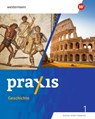 Praxis Geschichte 1. Schulbuch. Für Baden-Württemberg - Katja Bienert ; Michael Koch - 9783141255713