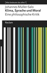 Klima, Sprache und Moral. Eine philosophische Kritik - Johannes Müller-Salo - 9783150112991