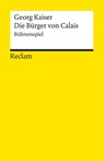 Die Bürger von Calais - Georg Kaiser - 9783150183595