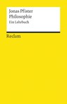 Philosophie - Jonas Pfister - 9783150187678