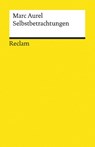 Selbstbetrachtungen - Marc Aurel - 9783150196410