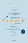 Langeweile. 100 Seiten - Barbara Streidl - 9783150204535