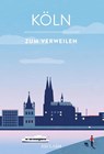 Köln zum Verweilen - Bernd Imgrund - 9783150206201