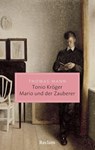 Tonio Kröger · Mario und der Zauberer. Ein tragisches Reiseerlebnis - Thomas Mann - 9783150208069
