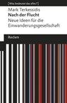 Nach der Flucht - Mark Terkessidis - 9783159612676