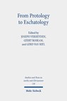 From Protology to Eschatology - Joseph Verheyden ; Geert Roskam ; Gerd Van Riel - 9783161610097
