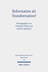 Reformation als Transformation? - Volker Leppin ; Stefan Michels - 9783161612763