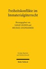 Freiheitskonflikte im Immaterialguterrecht - Sarah Legner ; Michael Goldhammer - 9783161636905
