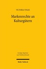 Markenrechte an Kulturgütern - Victoria Voges - 9783162002662
