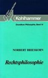 Brieskorn: Einf. Rechtsphilosophie - BRIESKORN,  Norbert - 9783170099661
