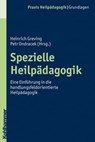 Spezielle Heilpädagogik - Heinrich Greving ; Petr Ondracek - 9783170277441
